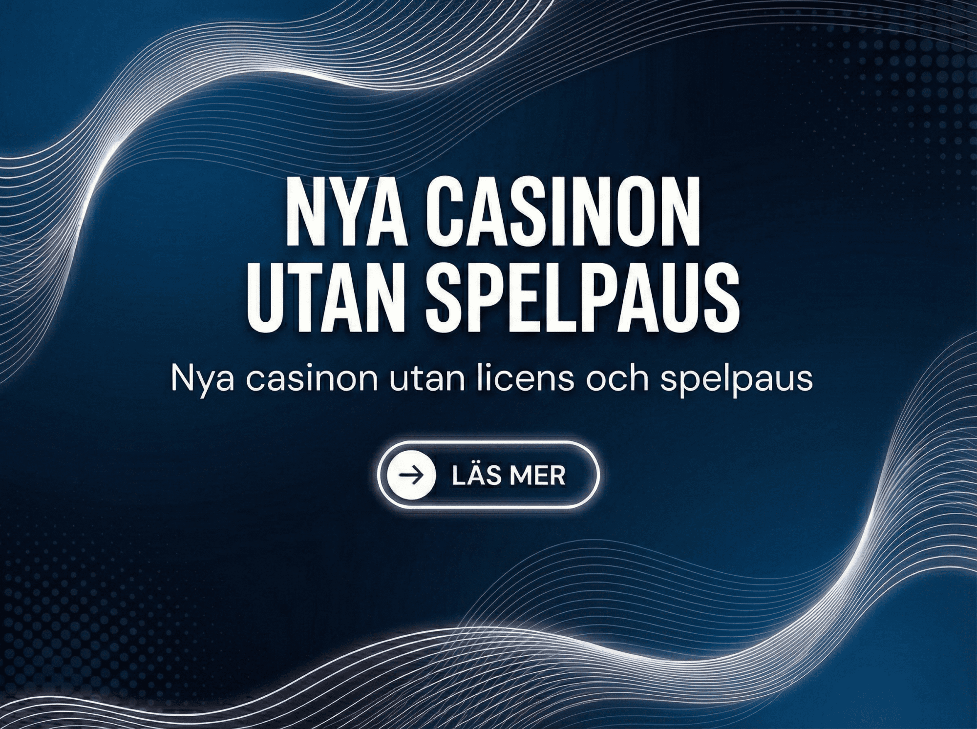nya casinon utan spelpaus
